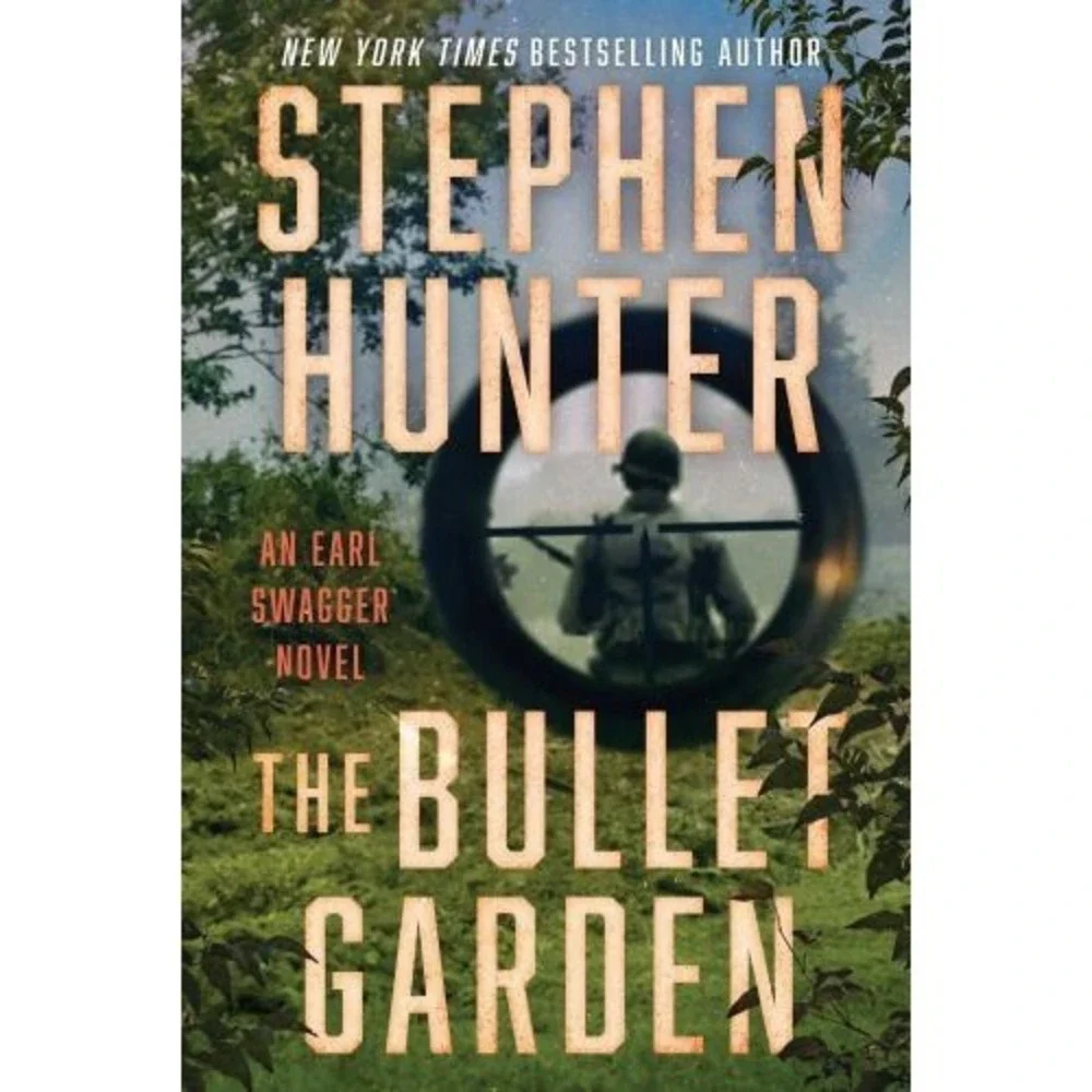 The Bullet‎ Garden: An Earl Swagger Novel (4)